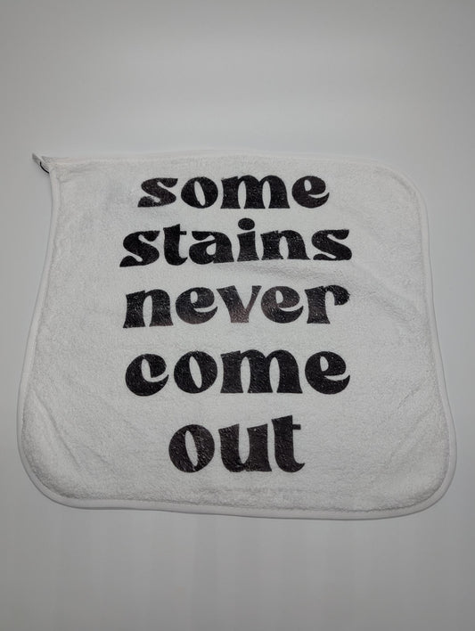 "Some Stains Never Come Out" — Sublimated Cheeky Washcloth | Adult Humor Bathroom Accessory